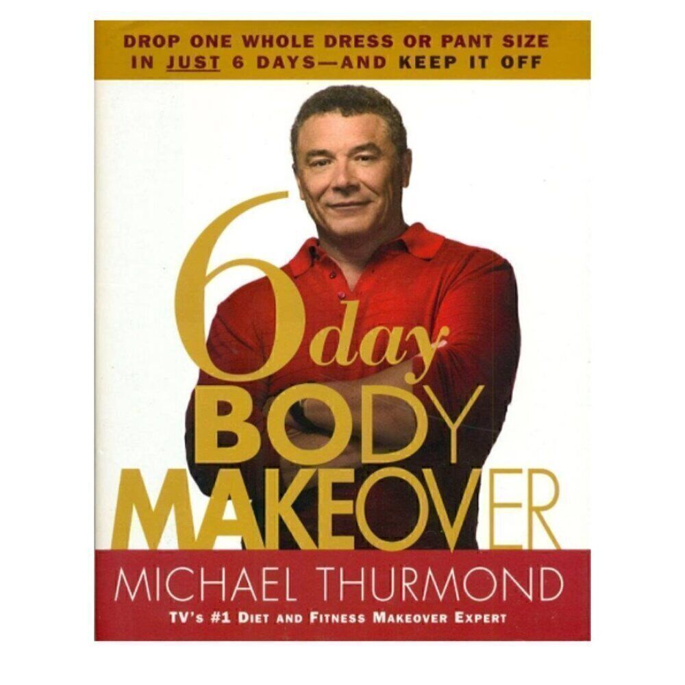 6 Day Body Makeover Book- Michael Thurmond